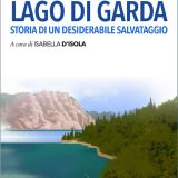 Libro: Questo meraviglioso lago di Garda - Riva - martedì 30